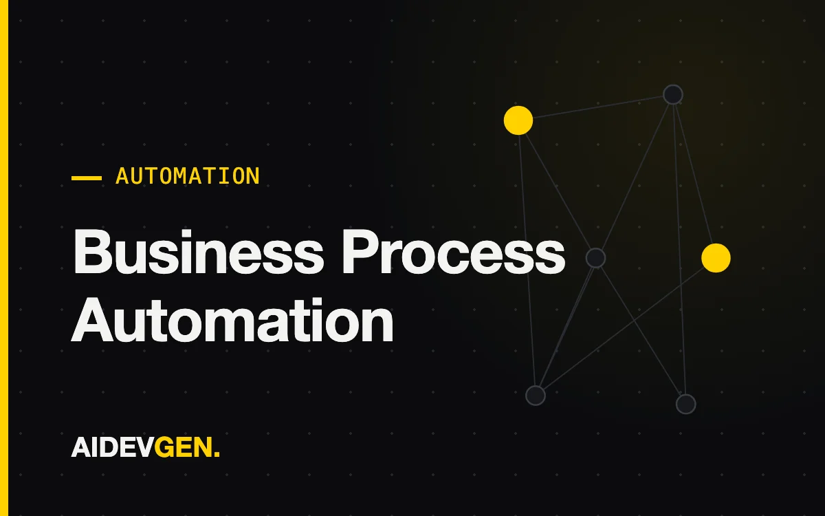 Business Process Automation — AIDEVGEN service